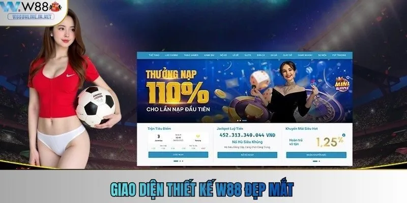 Giao diện thiết kế W88 đẹp mắt