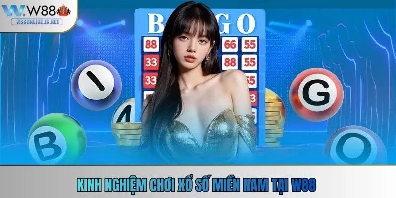 Kinh nghiệm chơi xổ số miền nam tại w88