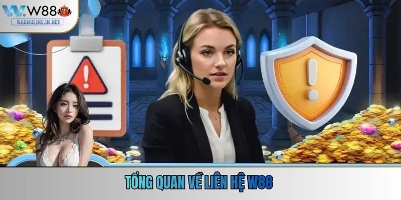 Tổng quan về liên hệ W88